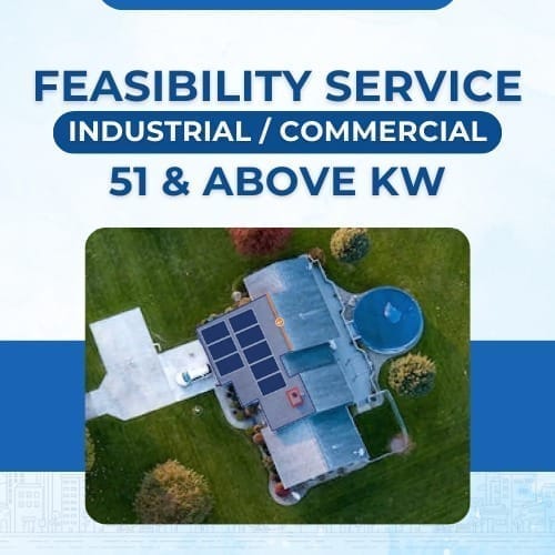 Feasibility Services & SLD- Industrial/Commercial, 51kw & above