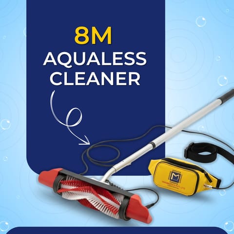 8m Aqualess Cleaner