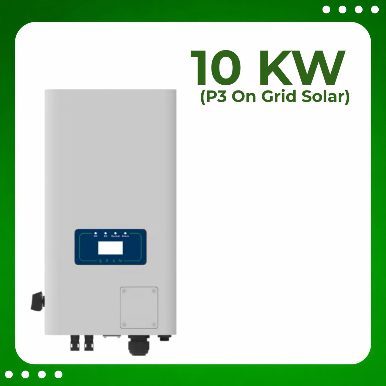 10 KW P3 On Grid inverter