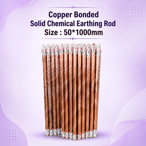Copper Bonded Solid Chemical Earthing Rod Size : 50*1000mm, As per IS 3043