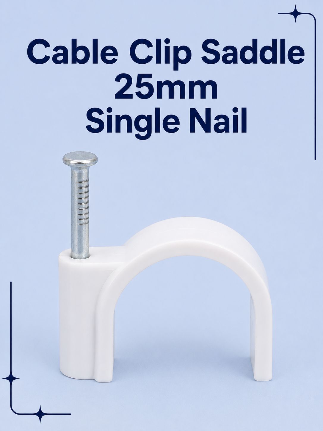 Cable Clip Saddle 25mm Single Nail