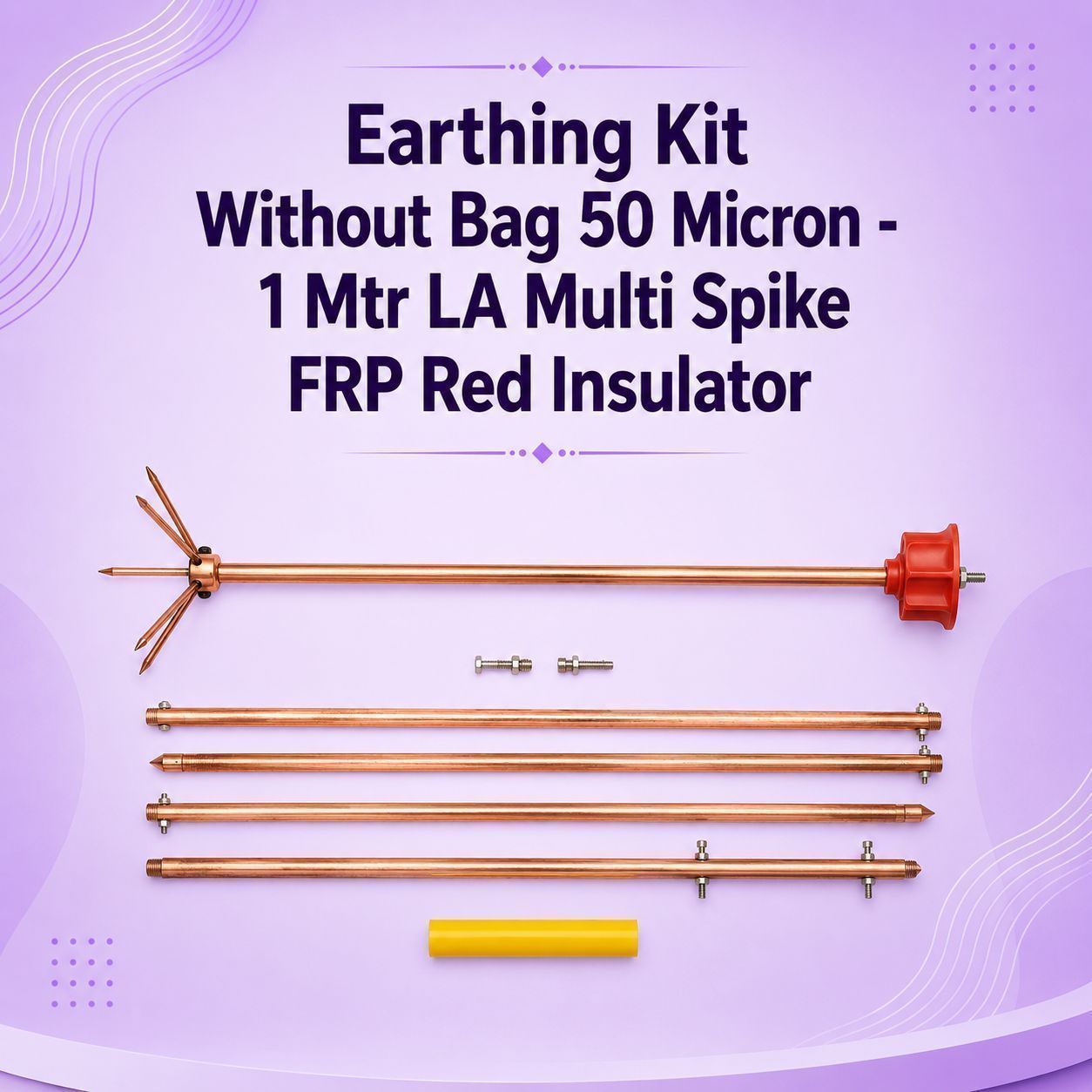 Earthing Kit Without Bag 50 Micron - 1 Mtr LA Multi Spike FRP Red Insulator