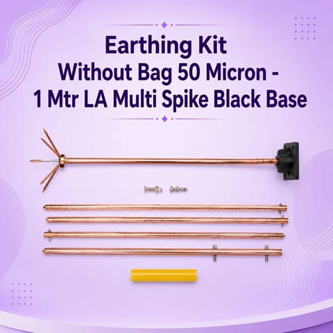 Earthing Kit Without Bag 50 Micron - 1 Mtr LA Multi Spike Black Base