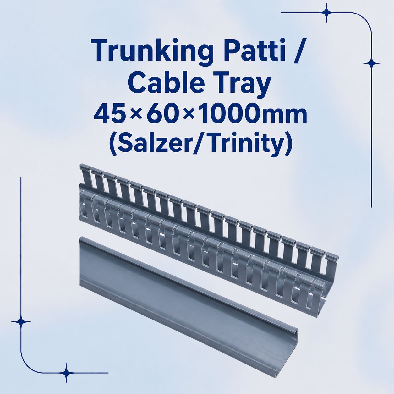 Trunking Patti / Cable Tray 45×60×1000mm (Salzer/Trinity)