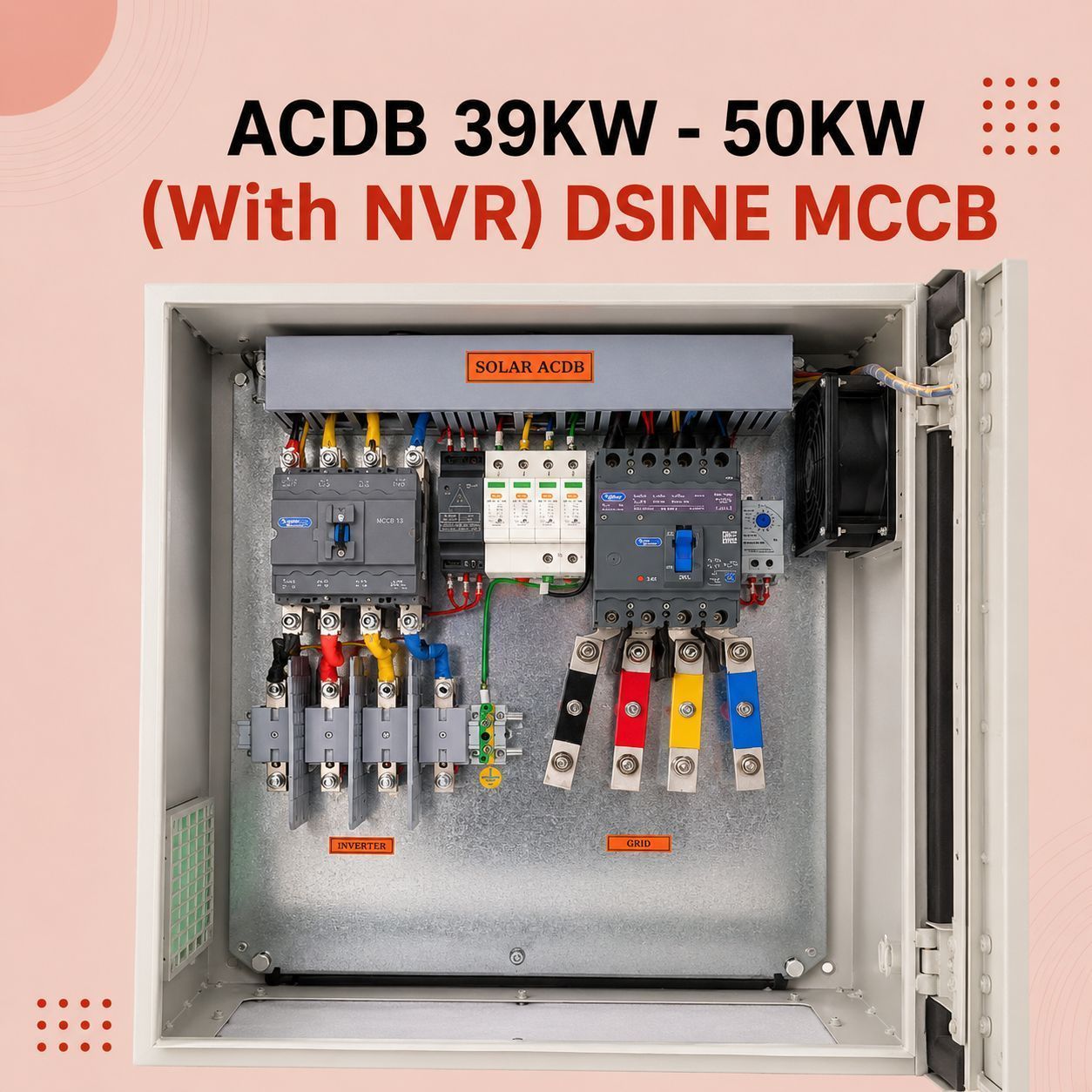 ACDB 39KW - 50KW (With NVR) DSINE MCCB