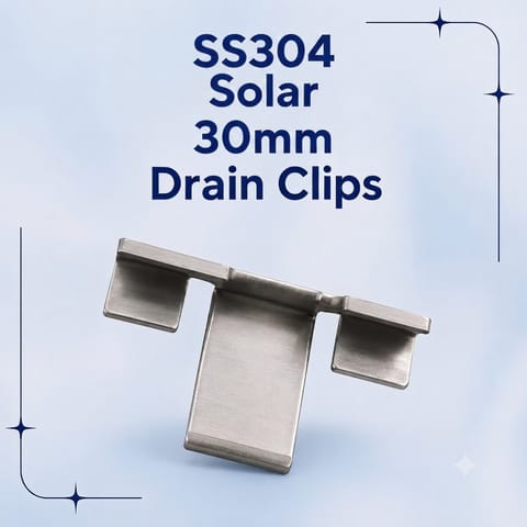 SS304 Solar 30mm Drain Clips
