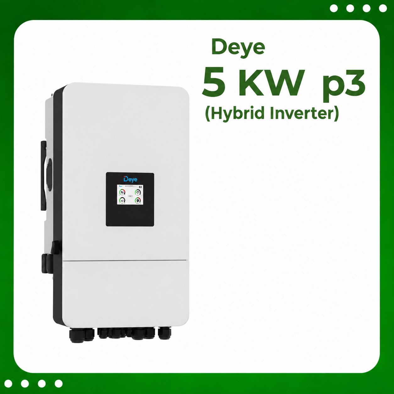 Deye Three Phase 5 KW Hybrid Inverter