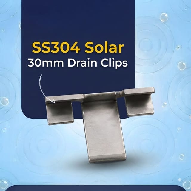 SS304 Solar 30mm Drain Clips