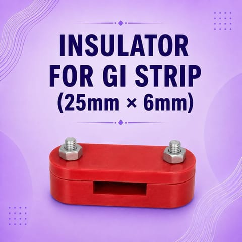 Insulator for GI Strip (25mm × 6mm)