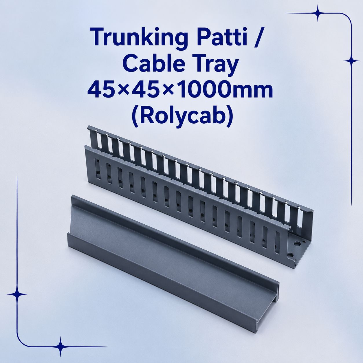 Trunking Patti / Cable Tray 45×45×1000mm (Rolycab)