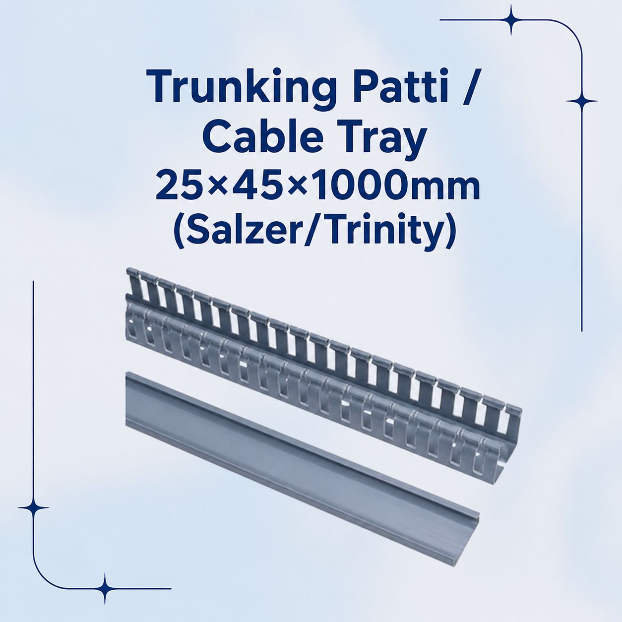 Trunking Patti / Cable Tray 25×45×1000mm (Salzer/Trinity)