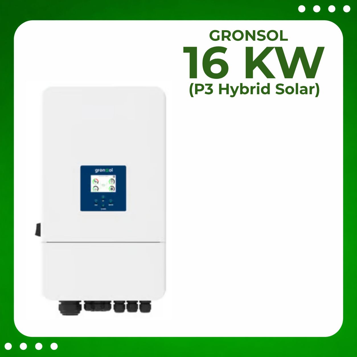 Gronsol 16 Kw P3 Hybrid Solar Inverter