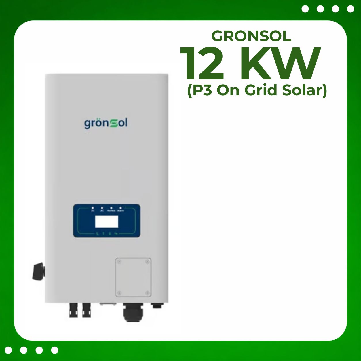 Gronsol 12 KW P3 On Grid Inverter